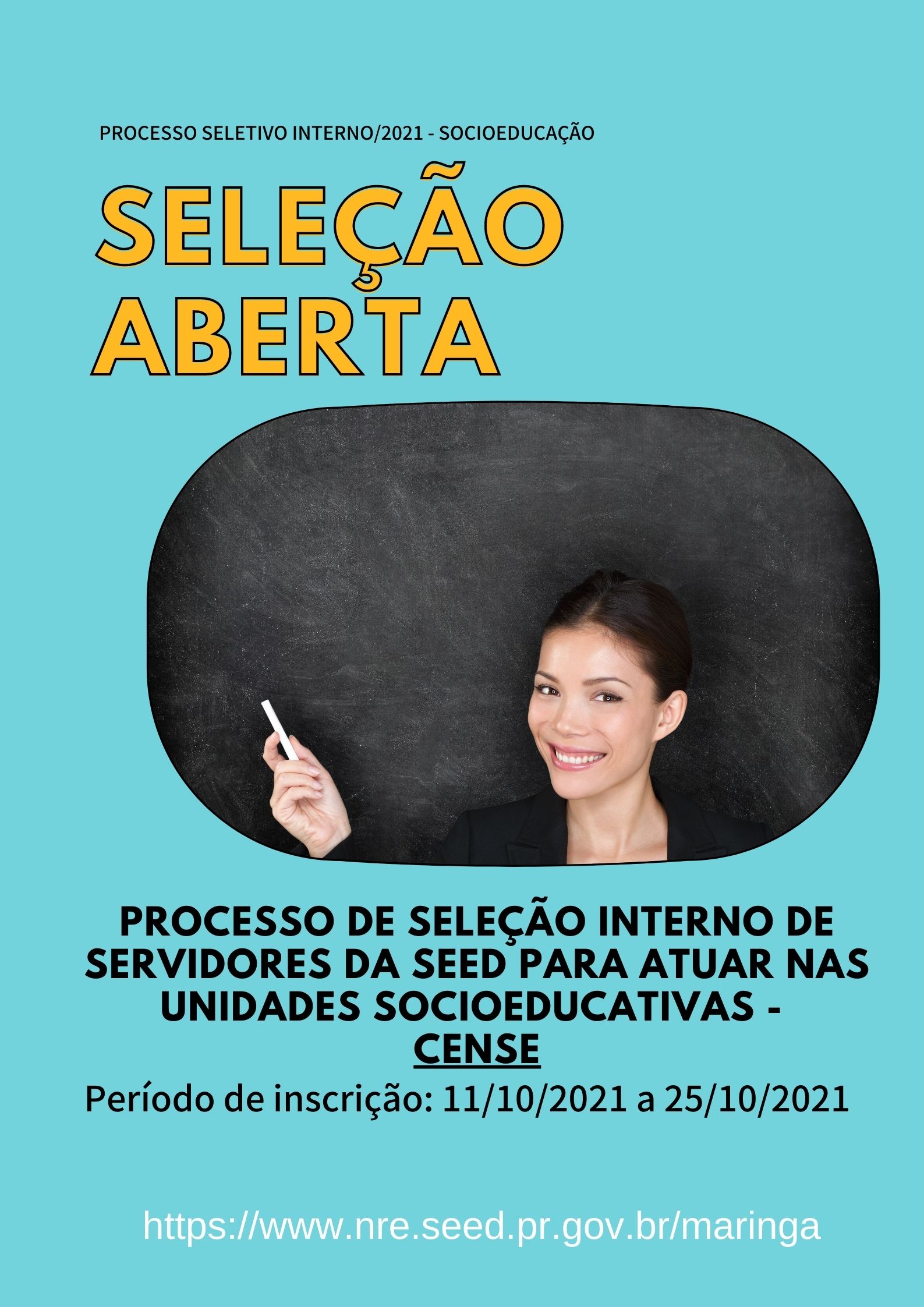 Processo de Seleção Interno de servidores da SEED para atuar nas Unidades Socioeducativas