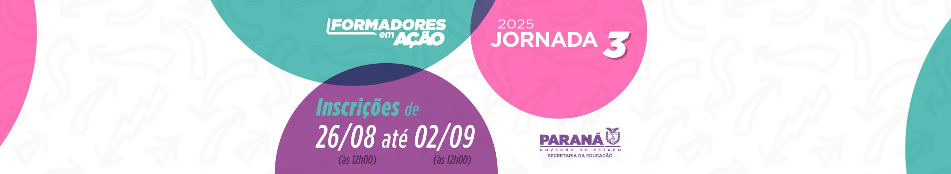 Formadores em Ação 2025 - Jornada 3